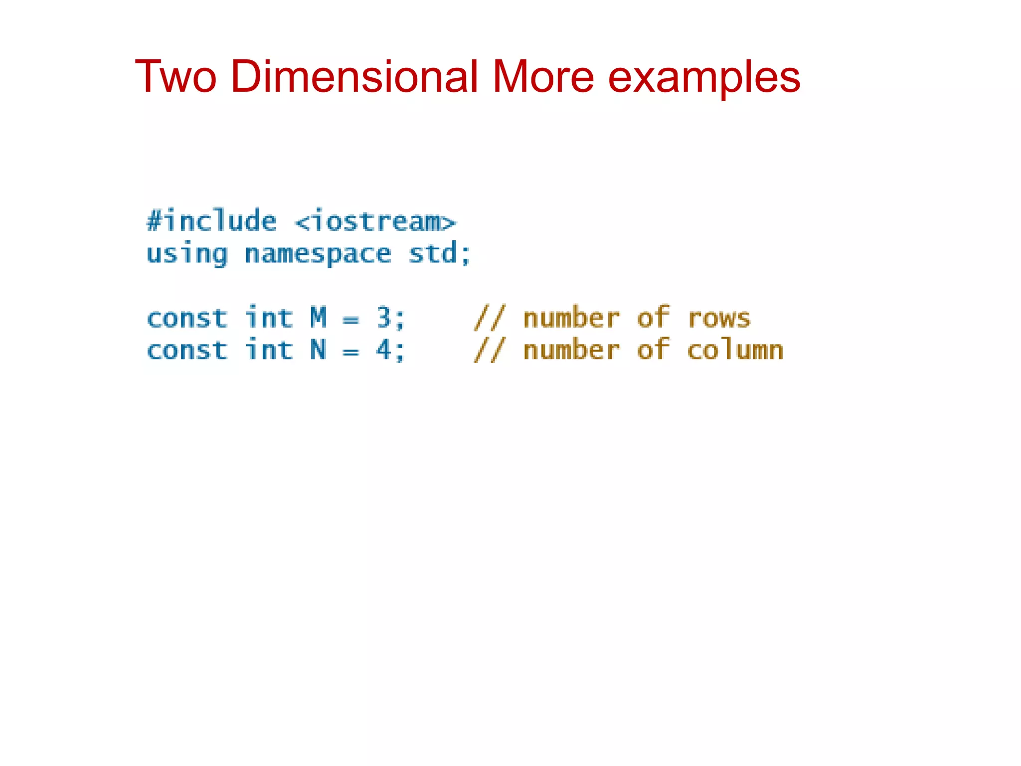 Two Dimensional More examples
 