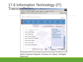 17.6 Information Technology (IT)
Training Online
Quisic Corporate Programs. (Courtesy of © Quisic. All Rights
Reserved.)
 
