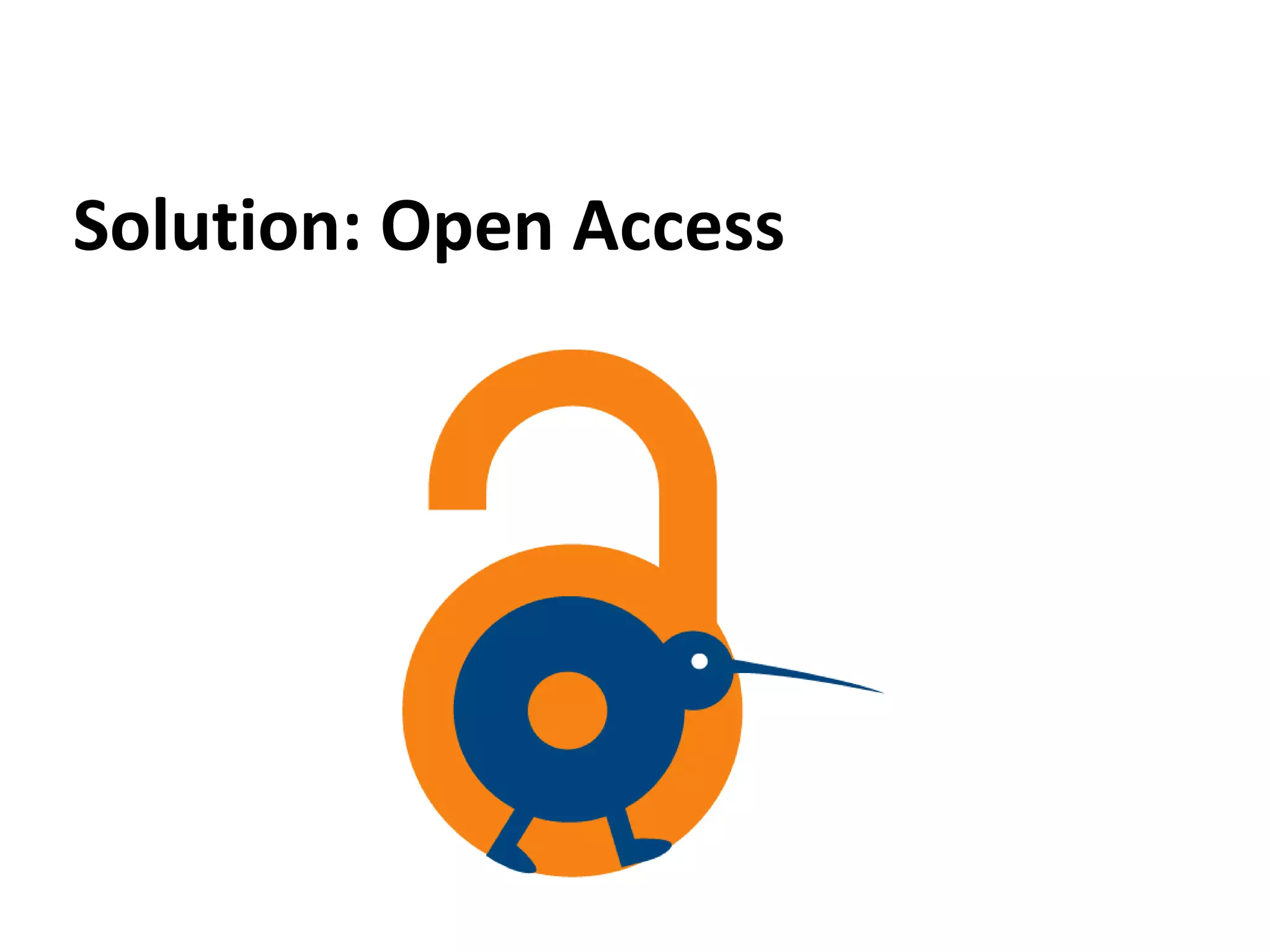 Solution: Open Access

 