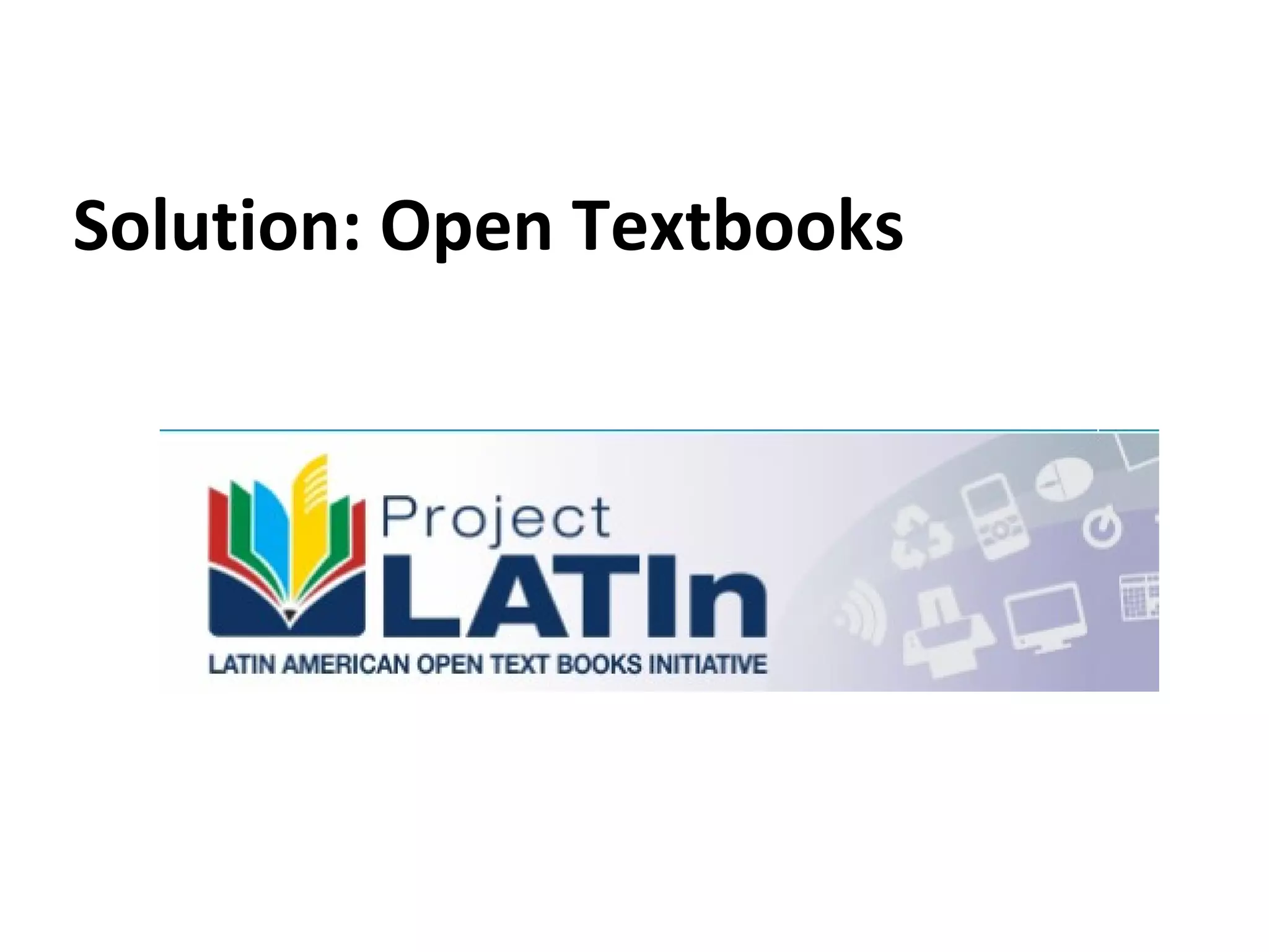 Solution: Open Textbooks

 