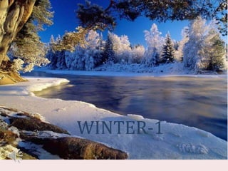 WINTER-1 
 