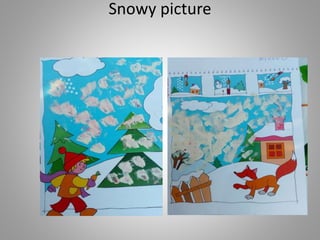 Snowy picture
 