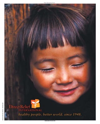 SMILING YOUNG GIRL, BHUTAN • JODIE WILLARD   Paid Advertising Insert




                                              WWW.DIRECTRELIEF.ORG
 