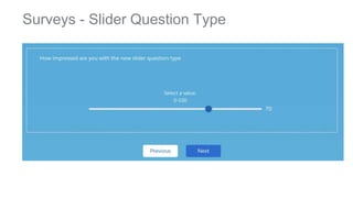 Surveys - Slider Question Type
 