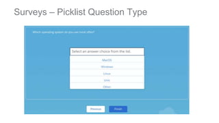 Surveys – Picklist Question Type
 