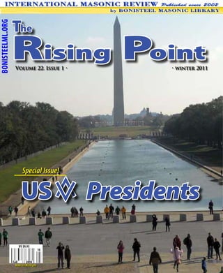 The
BONISTEELML.ORG




                  Rising Point
                   Volume 22. Issue 1 •     • winter 2011




                         Special Issue!

                           ∧
                        US ∨ Presidents
                      US $9.95
                                       10


                  Fall      2010
                    Made In Michigan
 