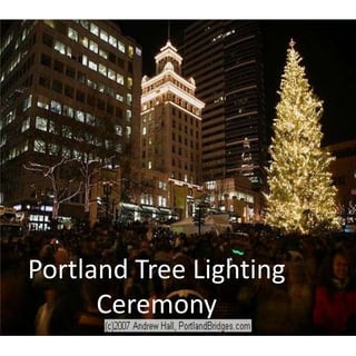 Portland Tree Lighting Ceremony 