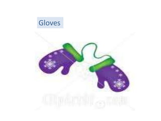 Gloves