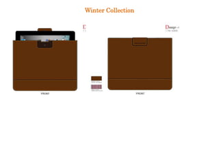 Winter Collection
 