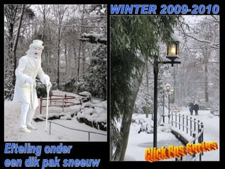WINTER 2009-2010 Efteling onder een dik pak sneeuw Click Pps Series 