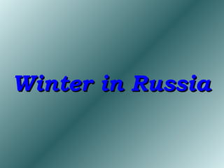 Winter in Russia 
