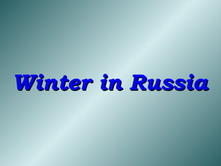 Winter in Russia 