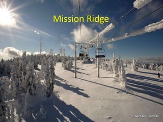 Mission Ridge
 