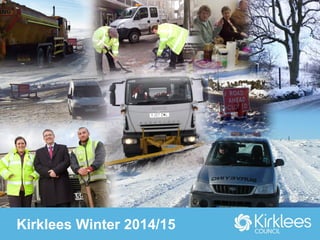 Kirklees Winter 2014/15 
 