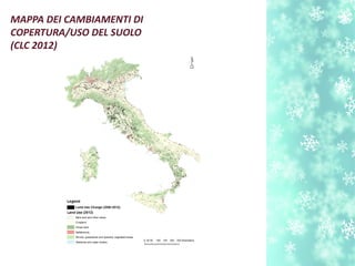 MAPPA DEI CAMBIAMENTI DI
COPERTURA/USO DEL SUOLO
(CLC 2012)
 