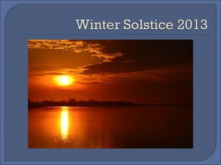 Winter solstice 2013