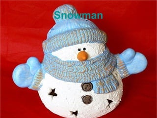 Snowman 