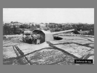 Defensa de 234
mm.
 