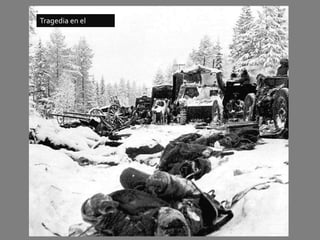 Tragedia en el
Ejército Rojo.
 