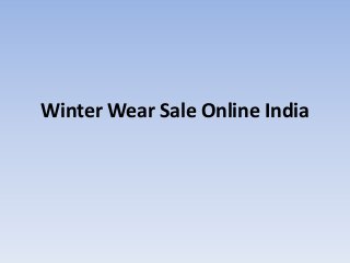Winter Wear Sale Online India
 