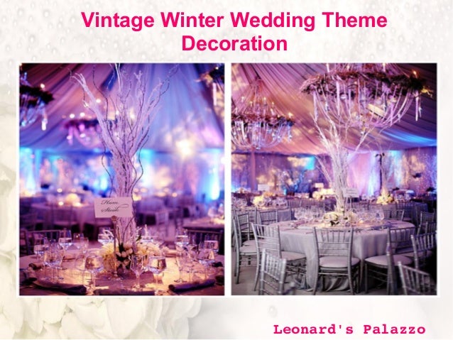 Vintage Winter Wedding Theme Decoration Leonards Palazzo Vintage Winter Wedding Theme Decoration Leonards Palazzo