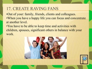 7. Improve negotiating/closing skills     - Anticipate objections, rehearse, learn	scripts, close, close, close.- Earning potential is directly related to your closing ability.- Some were born to negotiate, others learn how.  14