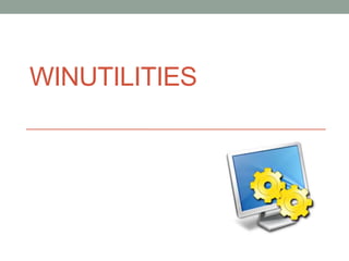 WINUTILITIES
 