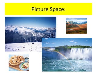 Picture Space: 