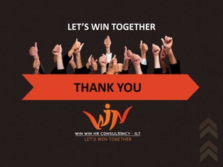 LET’S WIN TOGETHER




 THANK YOU
 