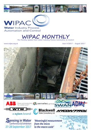 Page 1
WIPAC MONTHLYThe Monthly Update from Water Industry Process Automation & Control
	www.wipac.org.uk												Issue 8/2017 - August 2017
 