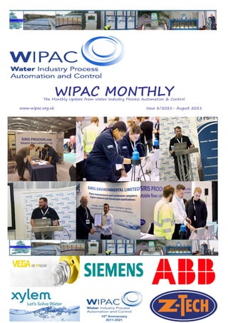 WIPAC MONTHLY
The Monthly Update from Water Industry Process Automation & Control
	www.wipac.org.uk										Issue 8/2021- August 2021
 