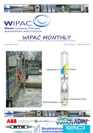 Page 1
WIPAC MONTHLYThe Monthly Update from Water Industry Process Automation & Control
	www.wipac.org.uk												Issue 12/2017 - December 2017
 