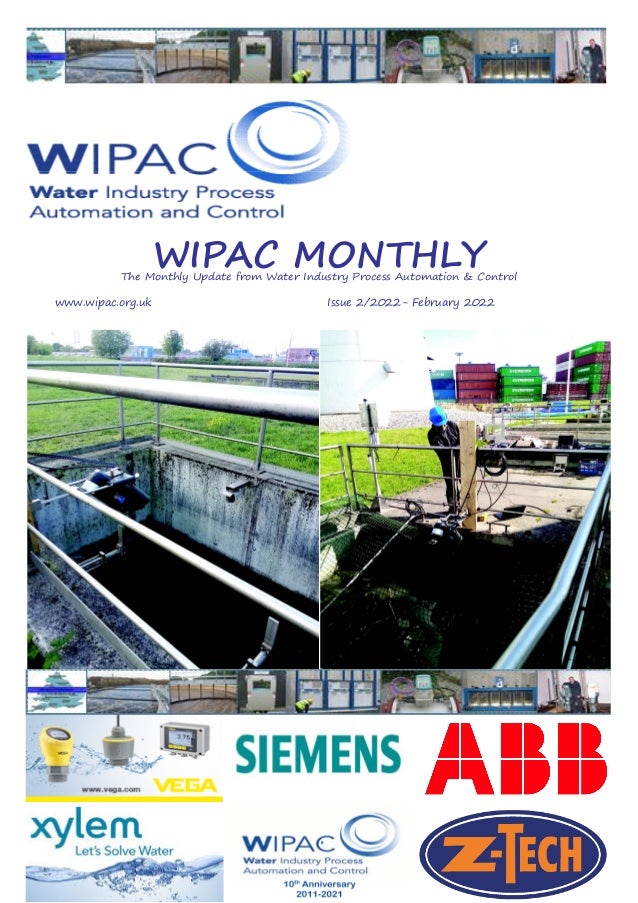 WIPAC MONTHLY
The Monthly Update from Water Industry Process Automation & Control
	www.wipac.org.uk							Issue 2/2022- February 2022
 