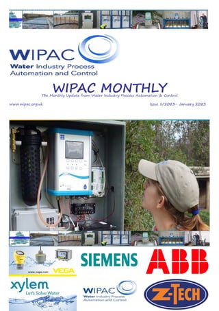 WIPAC MONTHLY
The Monthly Update from Water Industry Process Automation & Control
www.wipac.org.uk												Issue 1/2023- January 2023
 