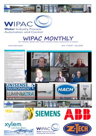 WIPAC MONTHLYThe Monthly Update from Water Industry Process Automation & Control
	www.wipac.org.uk										Issue 7/2020- July 2020
 