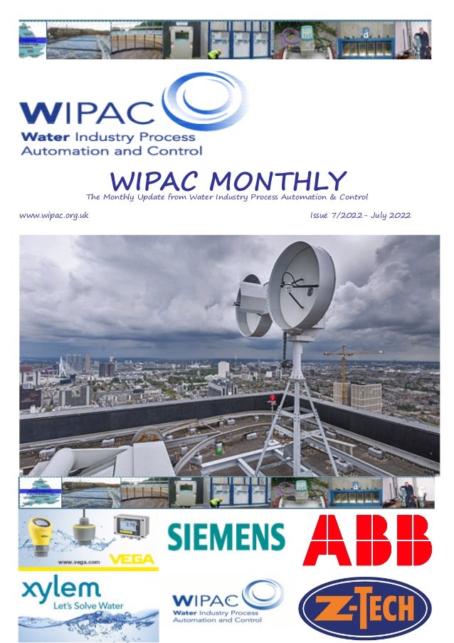 WIPAC MONTHLY
The Monthly Update from Water Industry Process Automation & Control
www.wipac.org.uk												Issue 7/2022- July 2022
 