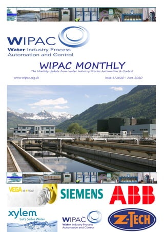 WIPAC MONTHLYThe Monthly Update from Water Industry Process Automation & Control
	www.wipac.org.uk										Issue 6/2020- June 2020
 