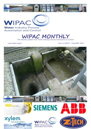 WIPAC MONTHLYThe Monthly Update from Water Industry Process Automation & Control
	www.wipac.org.uk										Issue 11/2019- November 2019
 
