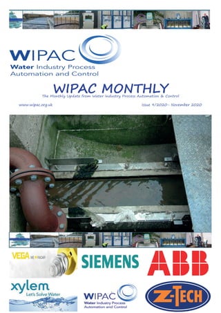 WIPAC MONTHLYThe Monthly Update from Water Industry Process Automation & Control
www.wipac.org.uk Issue 9/2020- November 2020
 