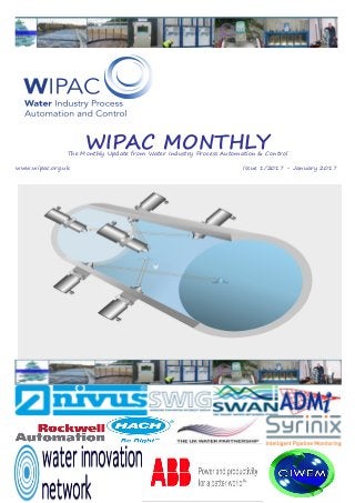 Page 1
WIPAC MONTHLYThe Monthly Update from Water Industry Process Automation & Control
	www.wipac.org.uk												Issue 1/2017 - January 2017
 