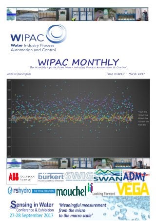 Page 1
WIPAC MONTHLYThe Monthly Update from Water Industry Process Automation & Control
	www.wipac.org.uk												Issue 3/2017 - March 2017
 
