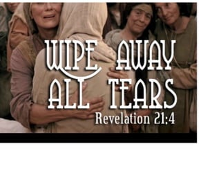 Wipe away the tears