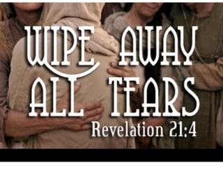 Wipe away the tears