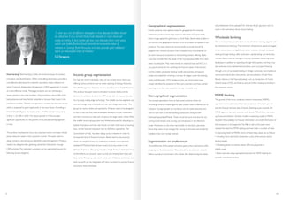 Geographical segmentation
Certain products have appeals based on geographies for example,
investment products have huge appeal in the State of Gujarat while
there is huge appeal for gold loans in Tamil Nadu. Banks need to take in
into account the geographical factors so as to increase the appeal of the
products. The areas where the income levels are lower should be
targeted with financial products with increased focus on availability of
the term insurance component in the banking product offering. Banks
must also consider that the needs of the rural populace differ from their
urban counterparts. They need money on seasonal basis and KCC is a
very good mechanism for satisfying the financial needs of the farmers
and the mobile van-based banking model and business correspond
model are suitable for covering a number of villages under the banking
ambit with Biometric ATM installed on the van. Some banks have
already identified the potential of the rural customers and have started
reaching out to the rural customers by way of mobile vans.
Demographical segmentation
The younger generation looks at fast-paced solutions driven by
technology whereas middle aged & older people need a different set of
solutions. Younger people do not like to visit the banks branches and
want to take care of all their banking transactions sitting at their
Desktop/Laptop/Ipad/Mobile. There should be some incentive for not
coming to the branch and carrying out transactions in the electronic
mode. Pensioners on the other hand prefer to visit banks personally ,
hence they need not be charged for coming to the bank and should be
handled in the most cordial manner.
Segmentation on preferences
The preferences of the people should be given prime importance while
designing the financial product. There should be an extensive research
before a product is launched in the market after determining the needs
and preferences of the people. The ‘one size fits all’ approach will not
work in the technology-driven future banking.
Wholesale banking
The most important growth driver in the wholesale banking segment will
be infrastructure financing. The mammoth infrastructure spend envisaged
in the coming years can significantly boost revenues through wholesale
banking through lending, debt syndication, capital raising, and secondary
markets. Banks must be willing to innovate, potentially becoming active
developers in addition to operating through third parties, and they must
also embrace more sophisticated products, such as project financing,
through a mix of syndicated lending in foreign currencies, non-traditional
structured trade-finance instruments, and securitization of cash flows.
Recent reforms in the financial market, such as introduction of Credit
Default Swaps (CDS), are likely to provide further impetus to lending in
the corporate sector.
MSME banking
The growth of the micro, small and medium enterprises (MSME)
segment is extremely critical from the perspective of inclusive growth
and the financial inclusion plan of banks. Banking access towards the
MSME segment has been very low with almost 95% of them not under
any financial institution. Another hurdle in extending credit to MSMEs
has been the availability to financial information and credit information of
the companies in this segment. The RBI as well as the banks have
realized the need for MSME banking and have taken a number of steps
in improving credit to MSMEs. Some of these steps taken are as follows:
• Including Micro and Small companies as part of the priority sector
lending targets
• Mandating banks to achieve atleast 20% annual growth in
MSME credit.
• Banks have also setup specialized branches for MSME banking to
provide customized services.
Retail banking: Retail banking in India has immense scope for product
innovation and diversification. While cross-selling of products provides a
cost-effective alternative for customer acquisition, banks will have to
adopt Customer Relationship Management (CRM) aggressively in pursuit
of a cost-effective model. Mortgage products are also witnessing a
steady growth in the retail portfolio. They contribute about 10% of the
bank advances and have further potential to increase their share in the
retail bank portfolio. Wealth management is another key financial service
which is expected to grow significantly in the near future. According to
World Wealth Report, the total number of HNIs in India increased by
21% to 1, 53, 000 in 2010. The robust growth in HNIs provides
significant opportunity for the growth of the private banking segment
in India.
The product development has to be customer-centric and banks should
always keep the needs of the customer in mind. The banks need to
design products around various identified customer segments. Products
need to be designed after gathering substantial information through
CRM activities. The individual customers can be segmented around the
following broad categories:
Income group segmentation
For high net worth individuals, many of our private sector banks are
offering various products such as online opening of Savings Accounts,
Wealth Management Advisory services and Structured Credit Products.
This product bouquet needs to be taken to newer levels and the
delivery of services is to be in the STP mode with no manual interven-
tion by using cutting edge technology. The middle income segments are
also technology savvy individuals and use technology extensively. This
group has various duties and aspirations. Products need to be designed
in such a way that they have embedded elements of both investment
and term insurance to take care of various life stage needs. Unlike HNIs,
the middle income groups have very limited resources for allocating to a
basket of products and they rely heavily on retail credit such as housing
loan, vehicle loan and education loan to fulfil their aspirations. The
Government of India has been taking various initiatives in order to
increase the level of financial inclusion. Banks need to use products
which are simple and easy to understand. In these cases biometric-
enabled ATMs/hand-held devices should act as key drivers in the
delivery of services. This group has very simple financial needs and most
of their efforts are towards basic survival and meeting their food and
duty needs. This group also needs some sort of financial protection and
bank accounts can be integrated with term insurance to provide financial
security to these individuals.
“A sine qua non of efficient strategies is that deposit facilities should
be attractive.It is a canard that small deposits in rural areas are
costly to banks.In fact,banks get low cost deposits from rural areas
which are stable.Banks should provide remunerative rates of
interest on Savings BankAccounts and also provide gold collateral
loans at reasonable rates of interest..”
S STarapore
27 28
s.
re
d
Is,
o a
g
st
d
cial
 