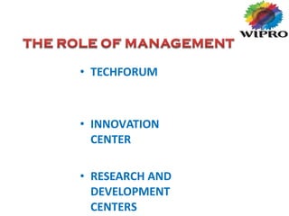 • TECHFORUM
• INNOVATION
CENTER
• RESEARCH AND
DEVELOPMENT
CENTERS
 