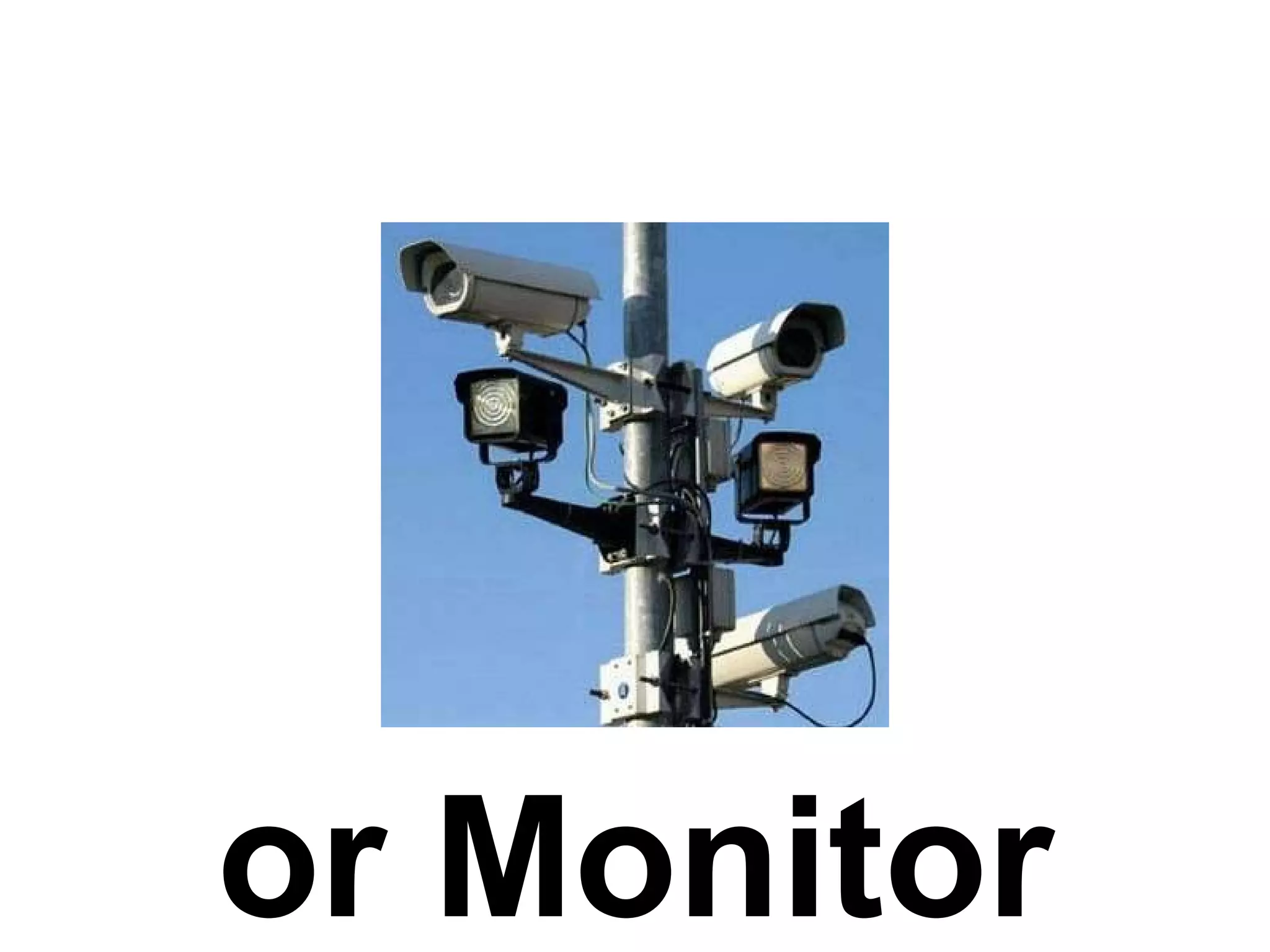 or Monitor 