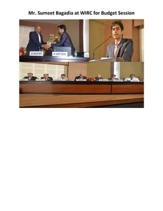 Mr. Sumeet Bagadia at WIRC for Budget Session
 