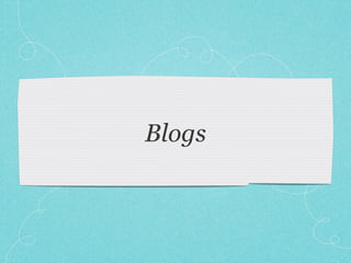 Blogs
 