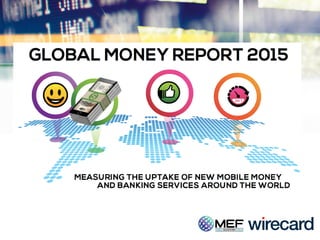 1. Kennzahlen / Highlights
Agenda
GLOBAL MONEY REPORT 2015
 