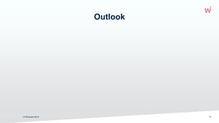 Outlook
© Wirecard 2019 15
 